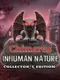Chimeras: Inhuman Nature - Collector's Edition