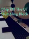 Chip Off the Ol' Stumbling Block