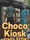 Choco Kiosk Simulator