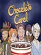 Chocolate Carol