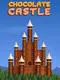 Chocolate Castle