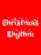 Christmas Rhythm