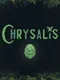Chrysalis