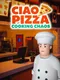 Ciao Pizza: Cooking Chaos