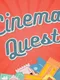 Cinema Quest