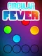 Circular Fever