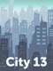 City 13
