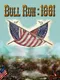 Civil War: Bull Run 1861