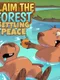 Claim the Forest: Settling Peace