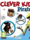Clever Kids: Pirates