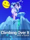 Climbing Over It with a Spear