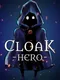 Cloak Hero