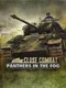Close Combat : Panthers in the Fog