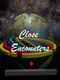 Close Encounters