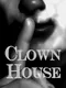 Clown House