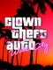 Clown Theft Auto: Woke City