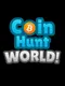 Coin Hunt World!