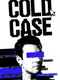 Cold Case