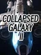 Collapsed Galaxy II