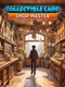Collectible Card Shop Master
