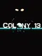 Colony 13: Into the Void