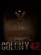Colony 42