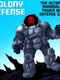 Colony Defense: The Ultimate Minimalist Tower Base Defense Game