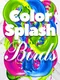 Color Splash: Birds
