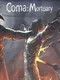 Coma:Mortuary