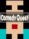 Comedy Quest
