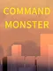 Command Monster