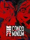 Condominium: No Exit