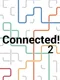 Connected! 2