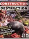 Construction Destruction