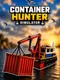 Container Hunter Simulator