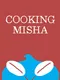 Cooking Misha