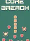 Core Breach