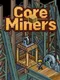 Core Miners