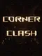 Corner Clash