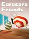 Corocoro Friends