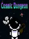 Cosmic Dungeon
