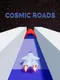 Cosmic Roads