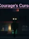 Courage's Curse