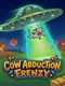 Cow Abduction Frenzy