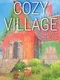 Cozy Village