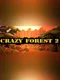 Crazy Forest 2