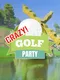 Crazy Golf Party