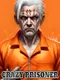 Crazy Prisoner