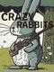 Crazy Rabbits