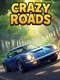 Crazy Roads
